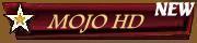 Click here for Mojo HD