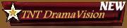 Click for TNT Dramavision Online